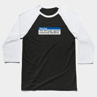 Community Standards Baseball T-Shirt